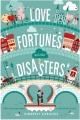 Couverture Love Fortunes and Other Disasters Editions St. Martin's Press 2015