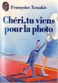 Couverture Chéri, tu viens pour la photo Editions J'ai Lu 1991