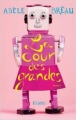 Couverture La Cour des grandes, tome 1 Editions JC Lattès (Romans contemporains) 2015