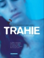 Couverture Trahie, tome 1 Editions Dargaud 2015