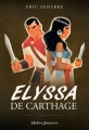 Couverture Elyssa de Carthage Editions Didier Jeunesse 2015