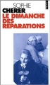 Couverture Le Dimanche des réparations Editions Points 1998