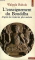Couverture L'enseignement du Bouddha : D'après les textes les plus anciens Editions Points (Sagesses) 1978