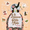 Couverture La Princesse aux petits plats Editions Didier Jeunesse 2015
