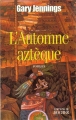 Couverture L'Automne Aztèque Editions du Rocher 1999