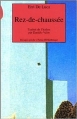 Couverture Rez-de-chaussée Editions Rivages (Poche - Petite bibliothèque) 2002