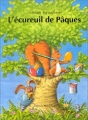 Couverture L'écureuil de Pâques Editions Nord-Sud (Jeunesse) 2002