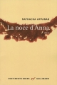 Couverture La noce d'Anna Editions Gallimard  (Continents noirs ) 2005