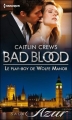 Couverture Bad blood, tome 2 : Le play-boy de Wolfe Manor Editions Harlequin (Azur) 2012