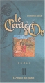 Couverture Le cercle d'or, tome 2 : L'Arcane des justes Editions Petit à petit 2004