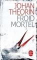 Couverture Froid mortel Editions Le Livre de Poche (Thriller) 2015