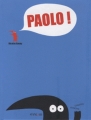Couverture Paolo ! Editions Frimousse 2012