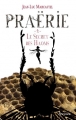 Couverture Praërie, tome 2 : Le Secret des Haoms Editions Scrineo (Jeune Adulte) 2015