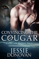 Couverture Cascade Shifters, book 0.5 : Convincing the Cougar Editions Smashwords 2014