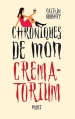 Couverture Chroniques de mon crématorium Editions Payot 2015