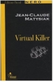 Couverture Virtual killer Editions Pascal 2009
