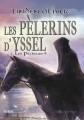 Couverture Les Pélerins d'Yssel, tome 1 : Les Pêcheurs Editions La Bourdonnaye 2015