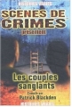 Couverture Les couples sanglants Editions Scènes de crimes (Histoires vraies) 2005