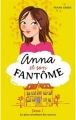 Couverture Anna et son fantôme, tome 1 Editions Hachette 2015