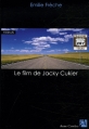 Couverture Le film de Jacky Cukier Editions Anne Carrière 2006
