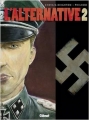 Couverture L'alternative, tome 2 Editions Glénat 2009