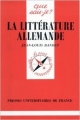 Couverture Que sais-je ? : La littérature allemande Editions Presses universitaires de France (PUF) (Que sais-je ?) 1987
