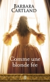 Couverture Comme une blonde fée Editions J'ai Lu (Pour elle - Barbara Cartland) 2015