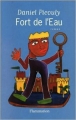Couverture Fort de l'Eau Editions Flammarion 1997