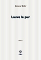 Couverture Lauve le pur Editions P.O.L 2000