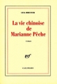 Couverture La Vie chinoise de Marianne Pêche Editions Gallimard  (Blanche) 1996