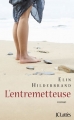 Couverture L'entremetteuse Editions JC Lattès 2015