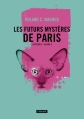 Couverture Les Futurs mystères de Paris, intégrale, tome 2 Editions L'Atalante (La Dentelle du cygne) 2015