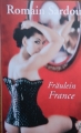 Couverture Fräulein France / Mademoiselle France Editions France Loisirs 2015