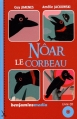 Couverture Nôar le corbeau Editions Benjamins media (Talle L) 2011