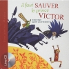 Couverture Il faut sauver le prince Victor Editions Benjamins media 2009