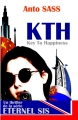 Couverture KTH Key To Happiness, intégrale Editions Autoédité 2014