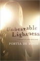 Couverture Unbearable Lightness : A Story of Loss and Gain Editions Atria Books 2011