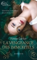 Couverture Le destin d'une déesse, tome 3 : La Vengeance des Immortels Editions Harlequin (Darkiss) 2013