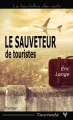 Couverture Le sauveteur de touristes Editions Taurnada (Le tourbillon des mots) 2015