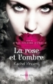 Couverture Les Voleurs d'âmes, tome 4 : La rose et l'ombre Editions Harlequin (Darkiss) 2011