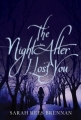 Couverture The Lynburn Legacy, book 1.5 : The Night After I Lost You Editions Ember 2013