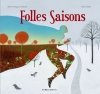 Couverture Folles saisons Editions Casterman 2014