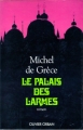 Couverture Le palais des larmes Editions Olivier Orban 1989