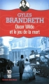Couverture Oscar Wilde et le jeu de la mort Editions 10/18 (Grands détectives) 2013