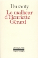 Couverture Le Malheur d'Henriette Gérard Editions Gallimard  (L'imaginaire) 1981
