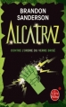 Couverture Alcatraz, tome 4 : Alcatraz contre l'ordre du Verre Brisé Editions Le Livre de Poche (Orbit) 2013