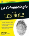 Couverture La criminologie pour les nuls Editions First (Pour les nuls) 2012