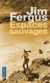 Couverture Espaces sauvages Editions Pocket 2013