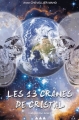 Couverture Les 13 crânes de Cristal, tome 3 : Cinquième Soleil Editions ACM 2009