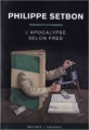 Couverture L'apocalypse selon Fred Editions Buchet / Chastel 2010